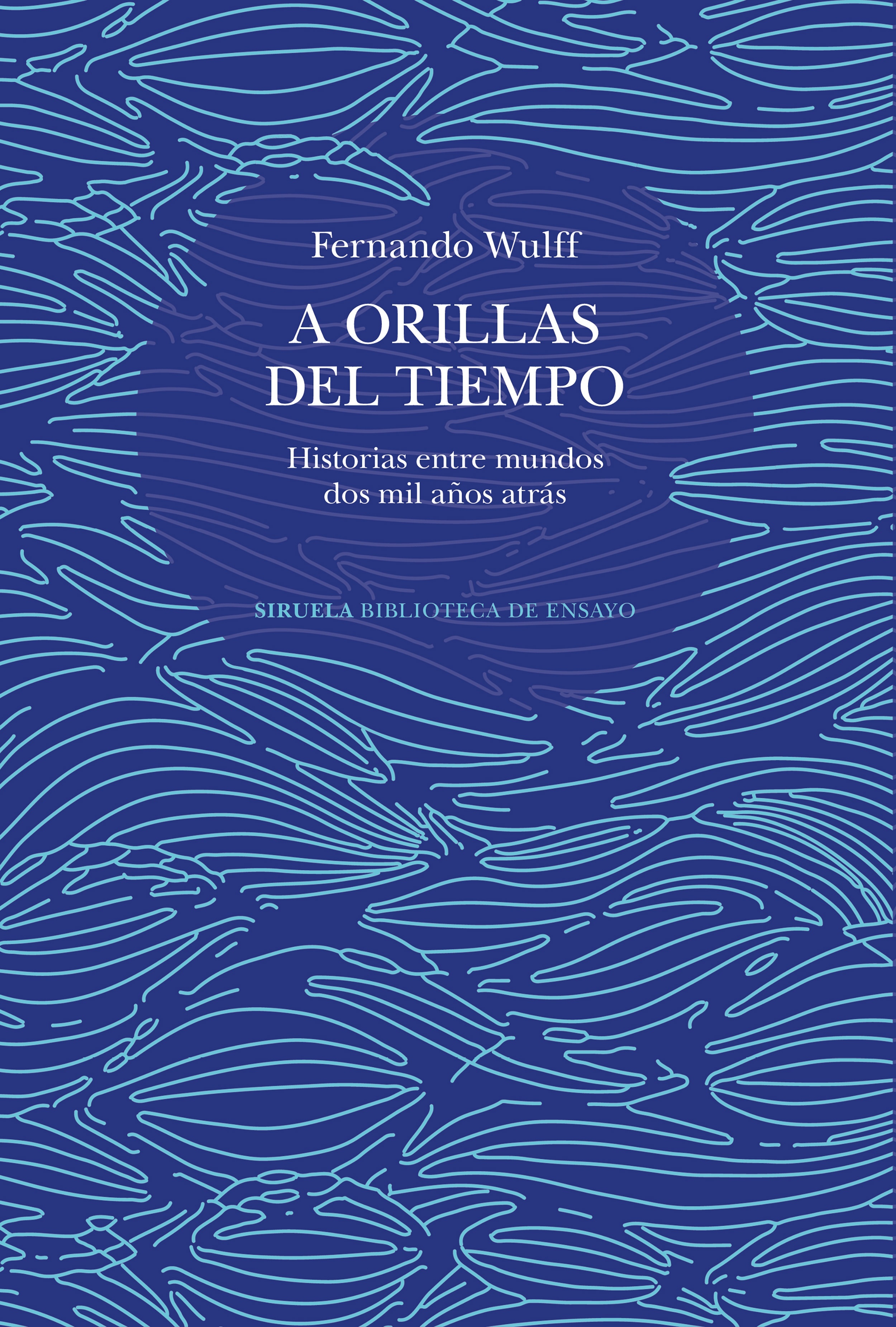 A orillas del tiempo "Historias entre mundos dos mil años atrás"