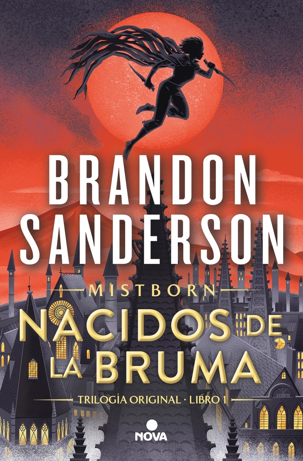 Nacidos de la bruma (Trilogía Original Mistborn 1) "El Imperio Final". 