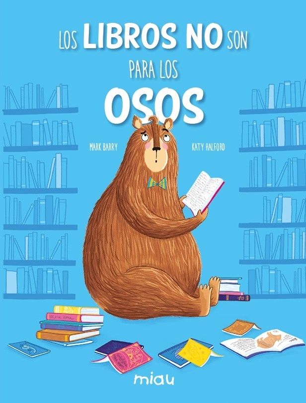 Libros no son para los osos, Los. 