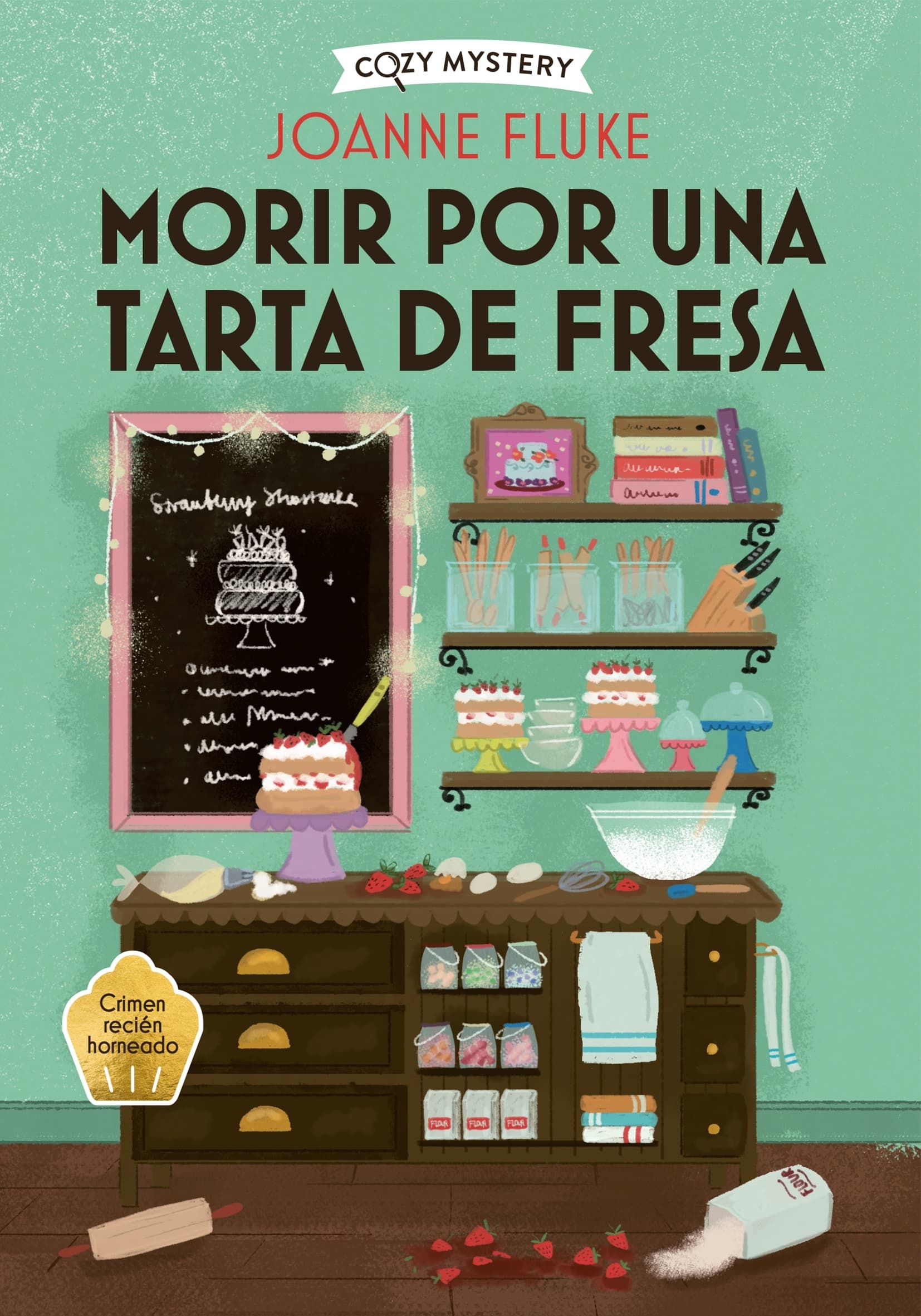 Morir por una tarta de fresa. 