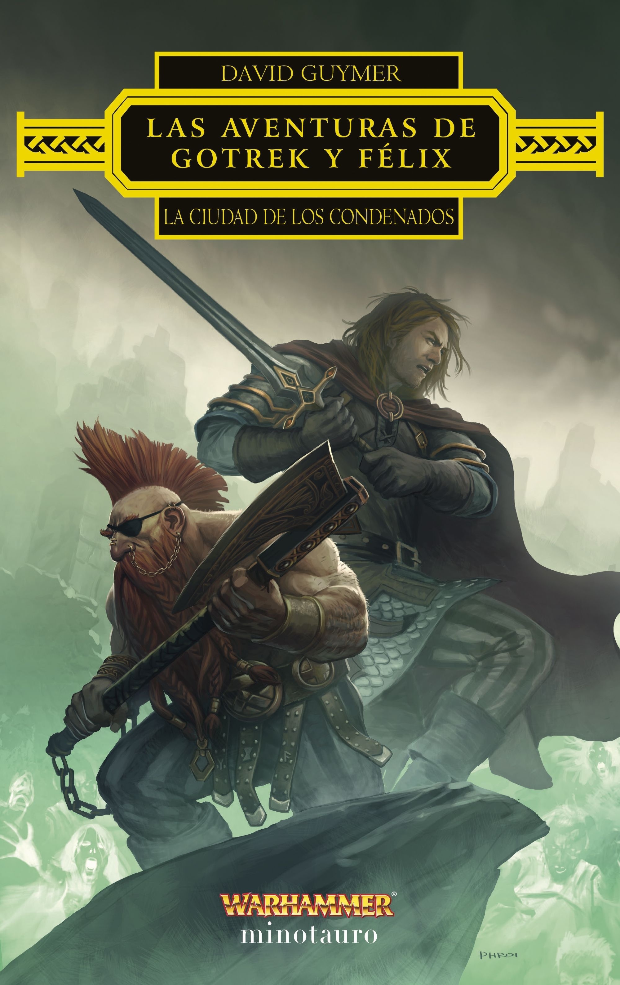 Aventuras de Gotrek y Félix: La Ciudad de los Condenados