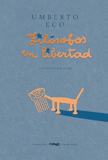 Filósofos en libertad. 