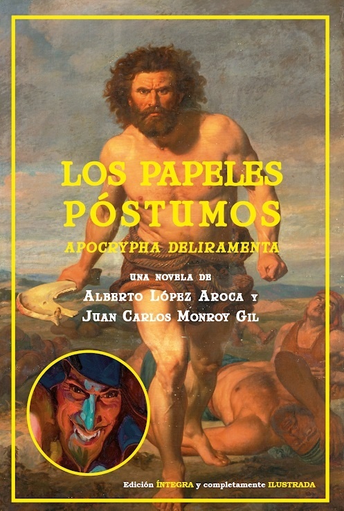 Papeles póstumos, Los (Apocrypha deliramenta)