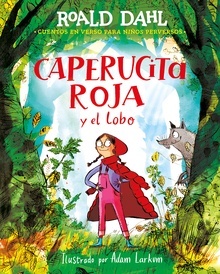 Caperucita roja y el lobo en verso. 