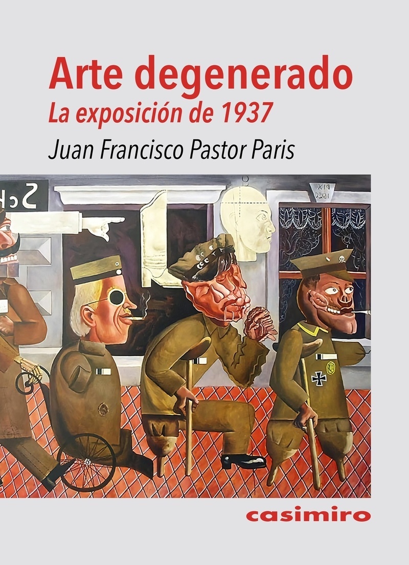 Arte degenerado. La exposición de 1937. 