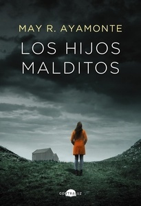 Hijos malditos, Los