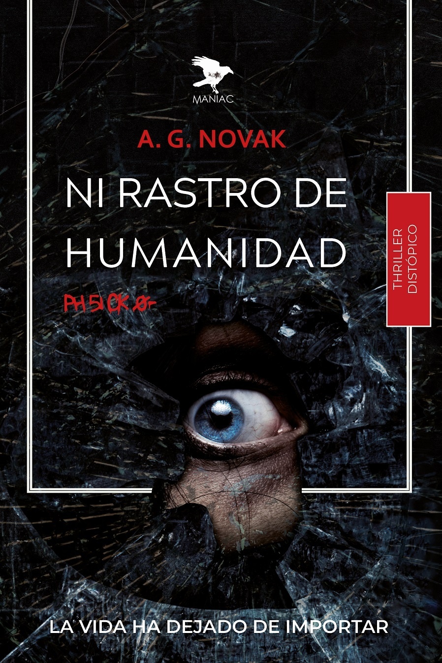 Ni rastro de humanidad