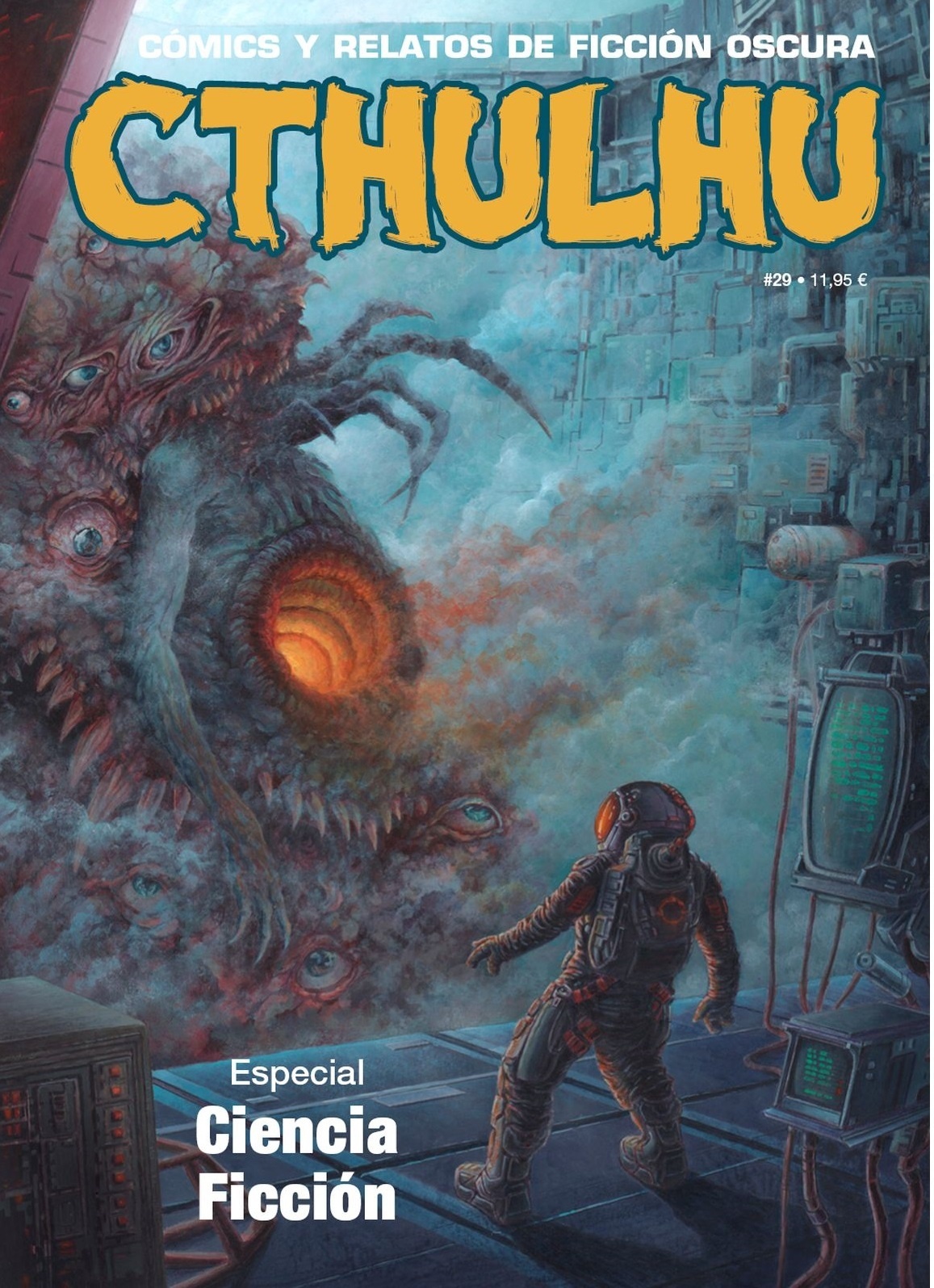 Cthulhu 29. Cómics y relatos de ficción oscura. Especial ciencia ficción. 