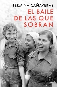 Baile de las que sobran, El