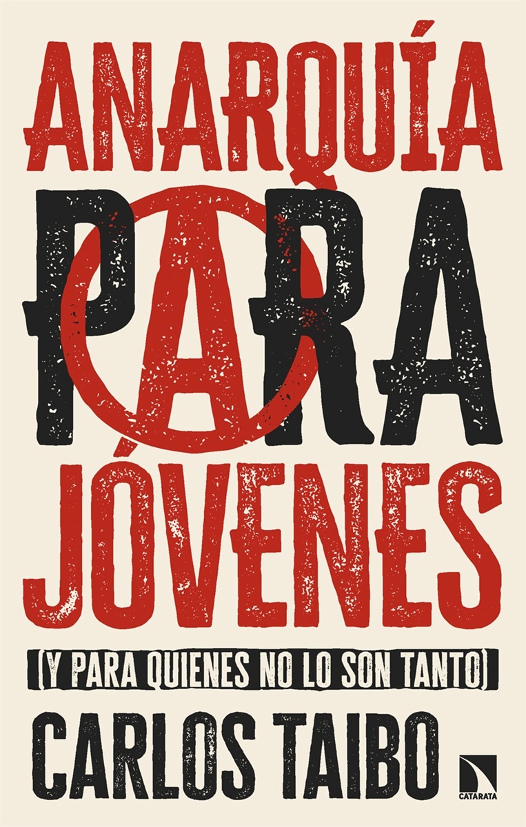 Anarquía para jóvenes (y para quienes no lo son tanto)