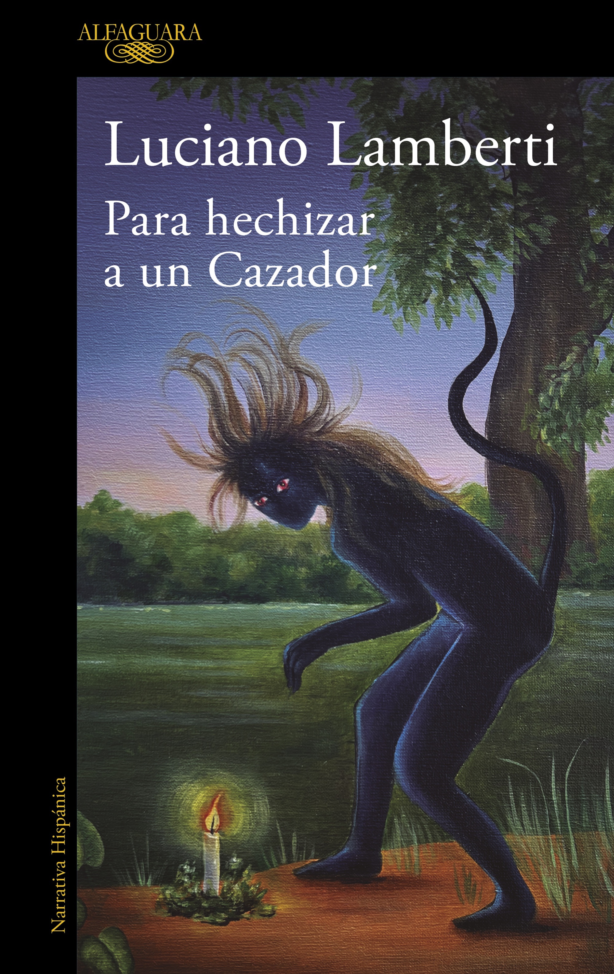 Para hechizar a un Cazador "Premio Clarín de Novela 2023"