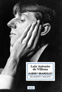 Aubrey Beardsley. Decadente y maldito
