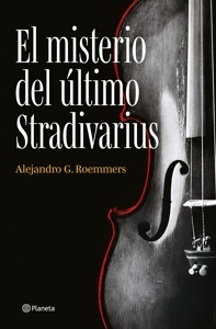 Misterio del último Stradivarius, El