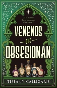 Venenos que obsesionan.