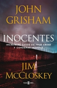 Inocentes "Increíbles casos de true crime y condenas injustas"