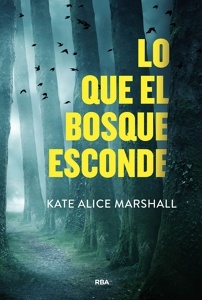 Lo que el bosque esconde