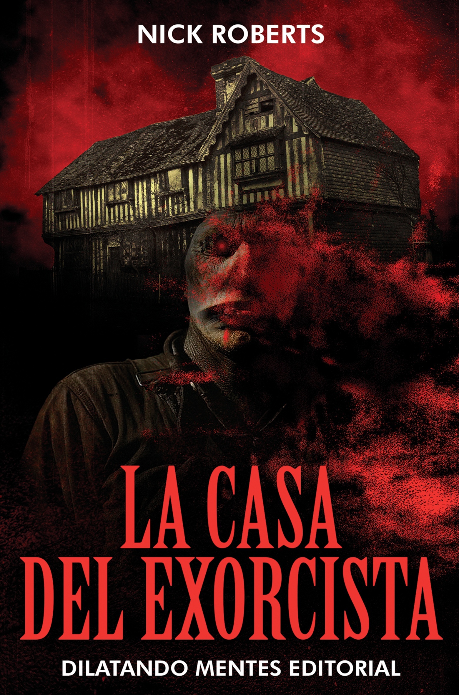 Casa del exorcista, La