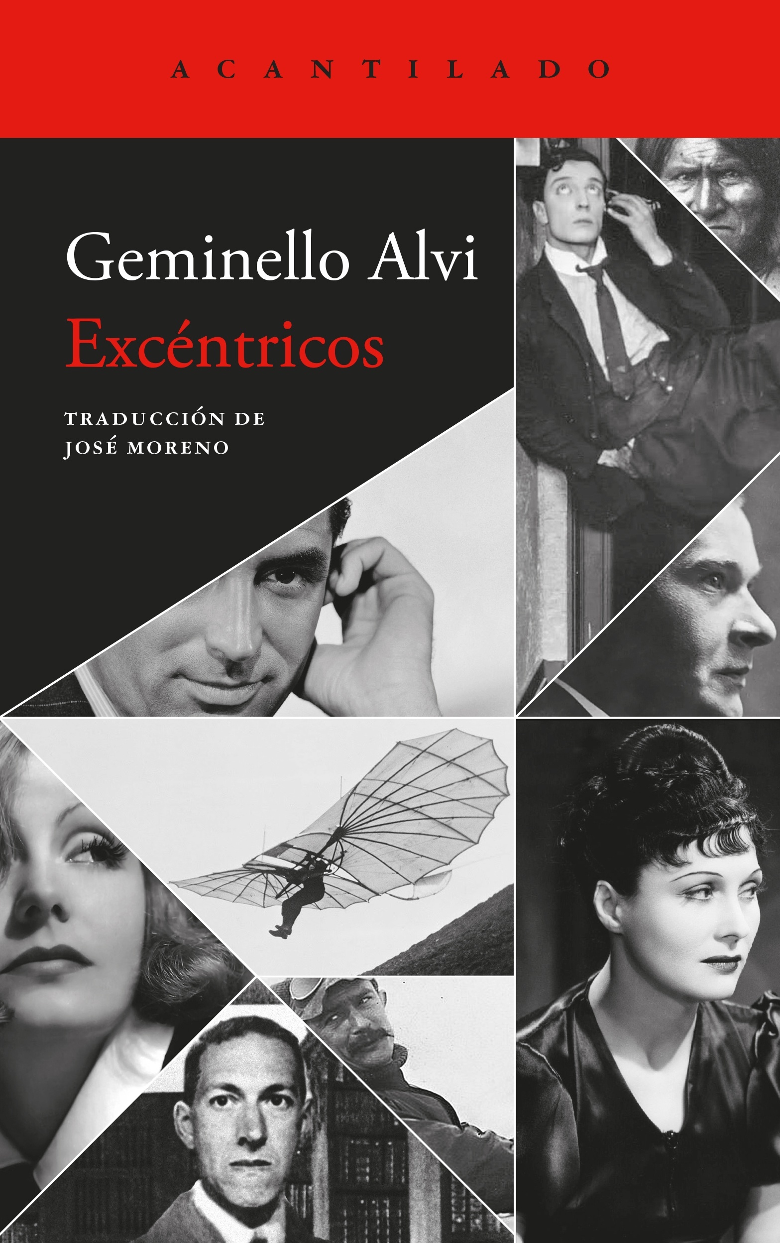Excéntricos.