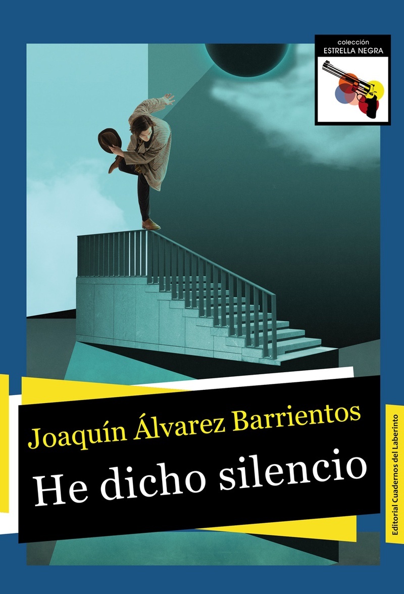 He dicho silencio