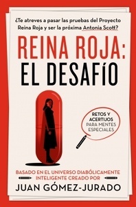 Reina Roja. El Desafío "Retos y acertijos para mentes especiales"