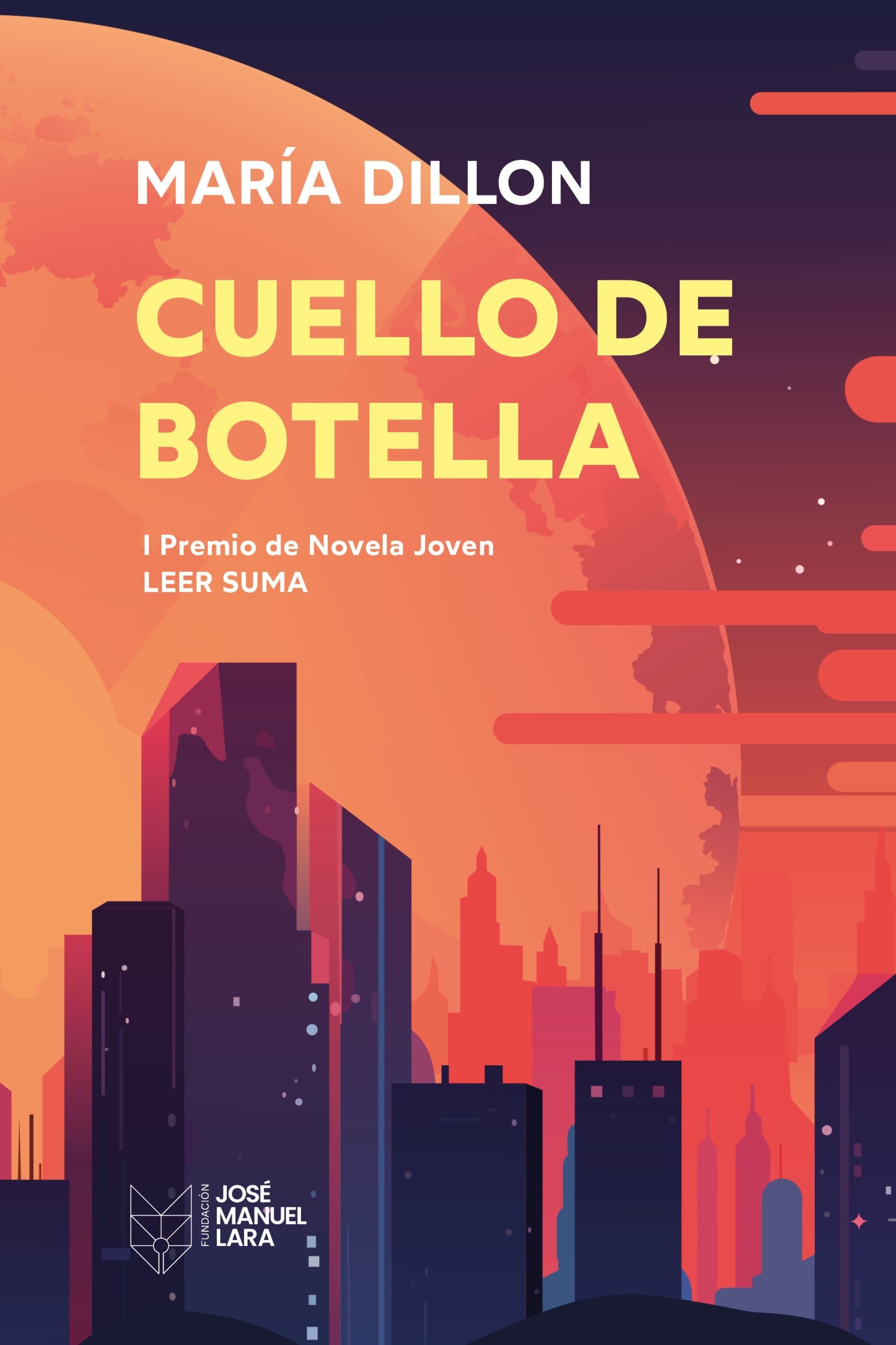 Cuello de botella 'I Premio de Novela Joven Leer Suma'