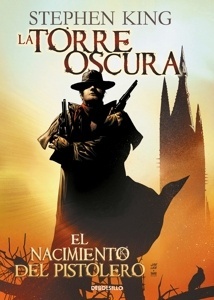 La Torre Oscura 1. El nacimiento del pistolero (cómic)