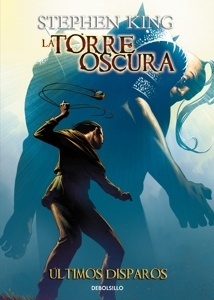 La Torre Oscura 11. Últimos disparos (cómic)