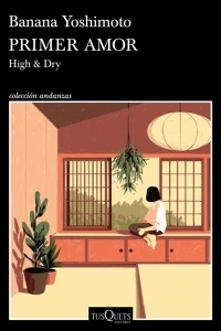 Primer amor 'High & Dry'