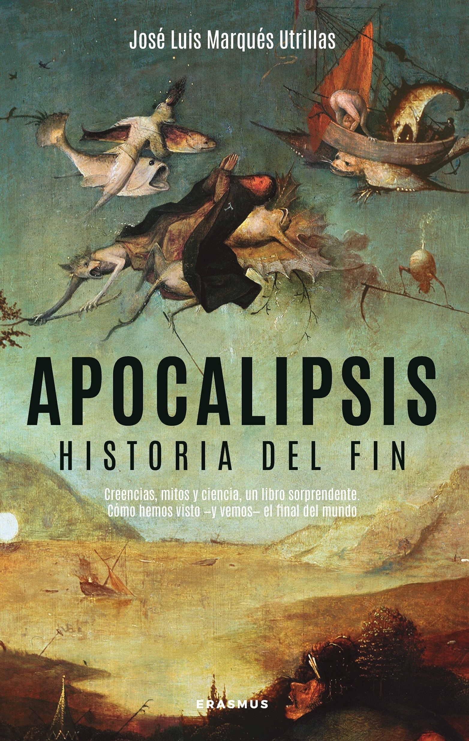 Apocalipsis. Historia del fin