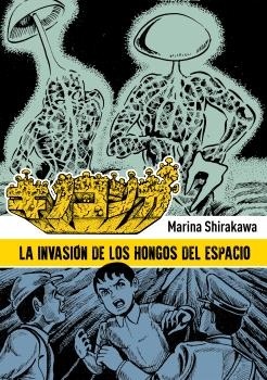 Invasión de los hongos del espacio, La