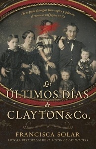 Ultimos días de Clayton and Co., Los