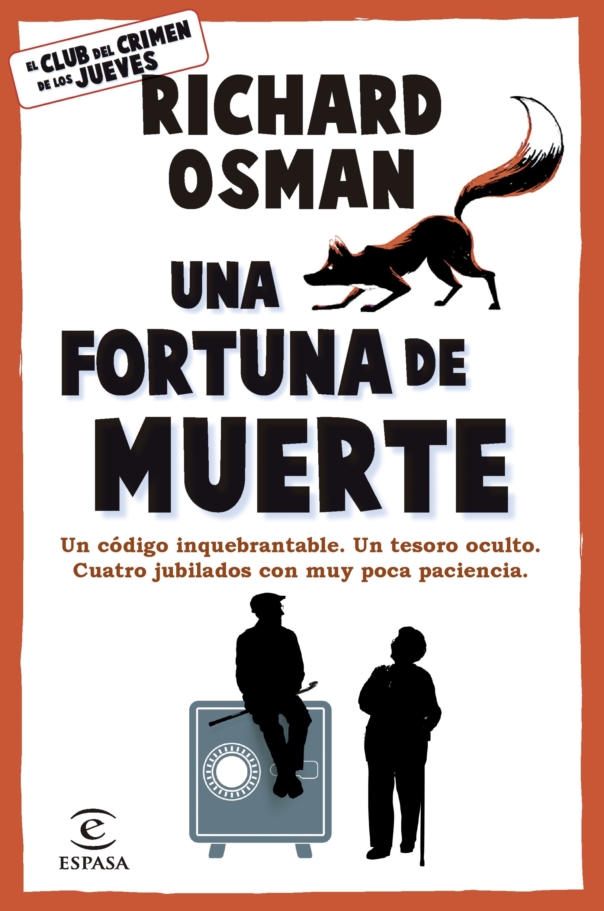 Fortuna de muerte, Una
