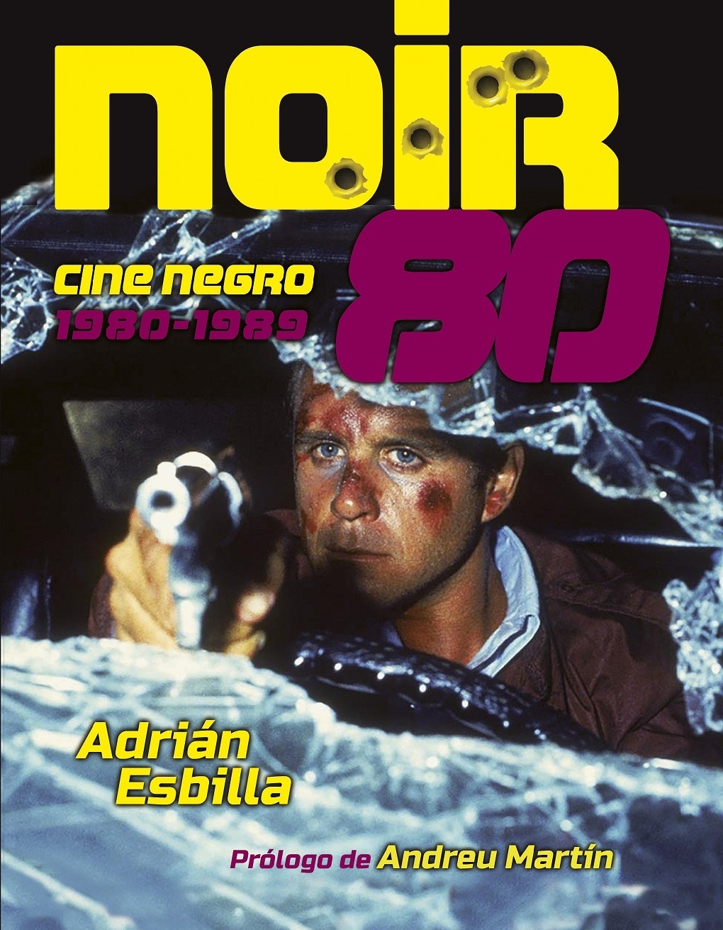 Noir 80. Cine negro 1980-1989