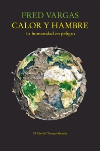 Calor y hambre 'La humanidad en peligro'
