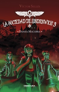 Danza macabra 'La Sociedad de Lundenwich 3'