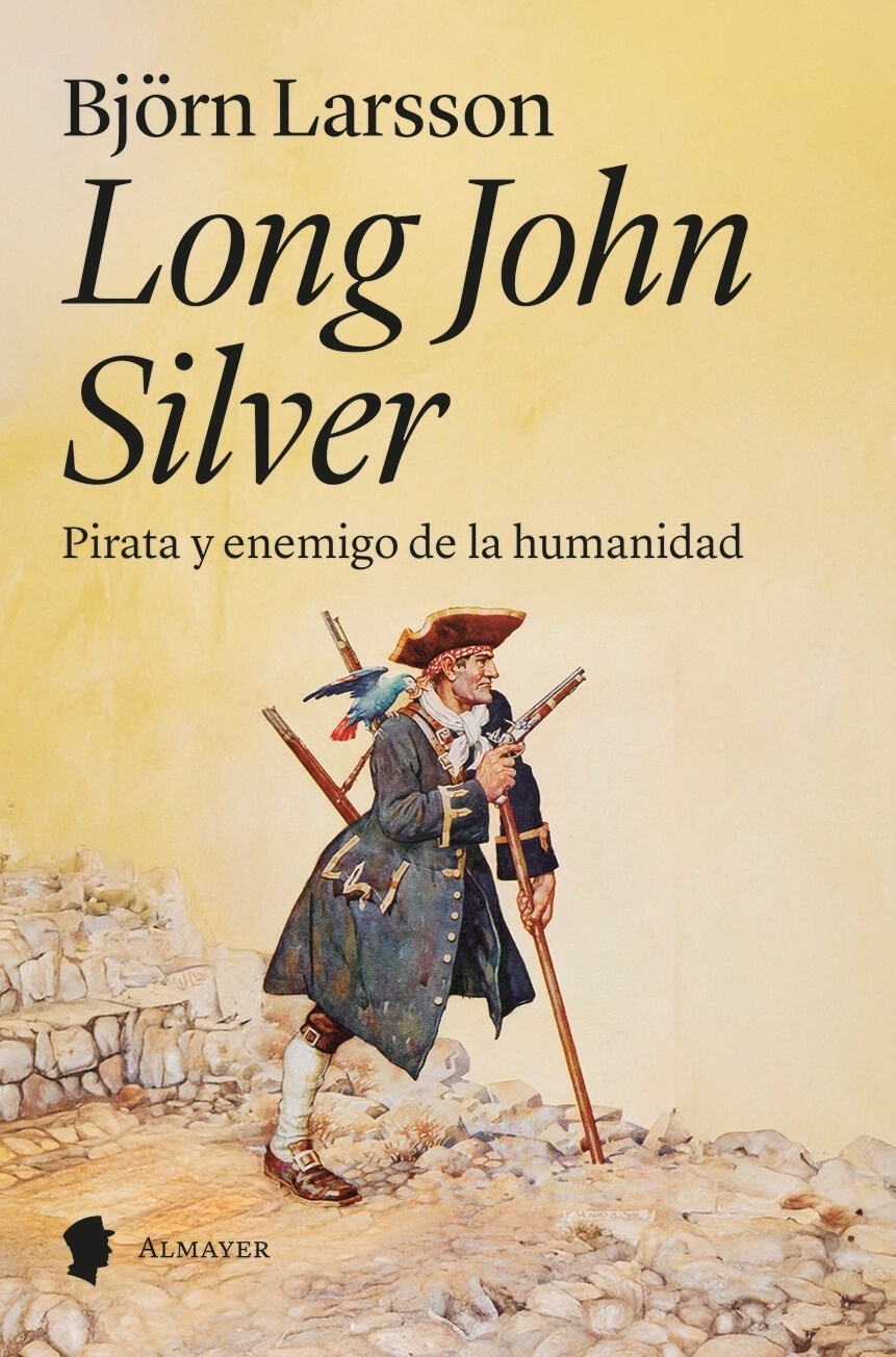 Long John Silver 'Pirata y enemigo de la humanidad'