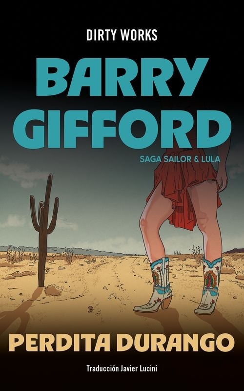 Perdita Durango 'Saga Sailor & Lula 2'