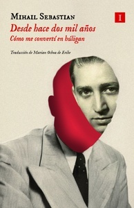 Desde hace dos mil años 'Como me convertí en húligan'