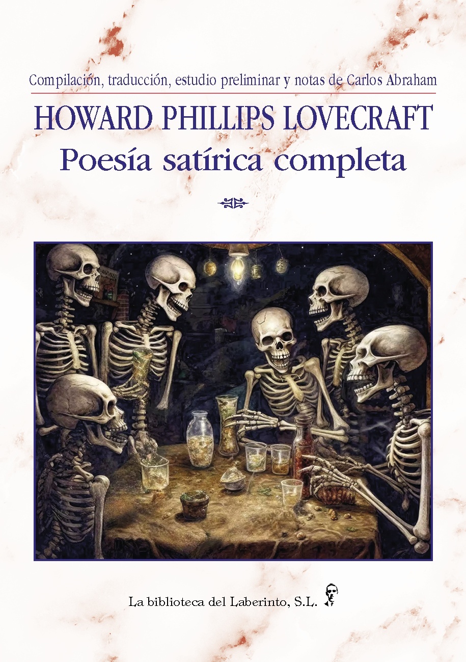 Howard Phillips Lovecraft. Poesía satírica completa