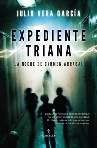 Expediente Triana 'La noche de Carmen Arrabal'