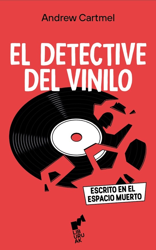 Detective del Vinilo. Escrito en el espacio muerto