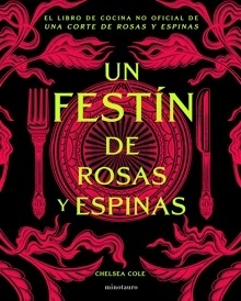 Festín de rosas y espinas, Un 'El libro de cocina no oficial de Una corte de rosas y espinas'