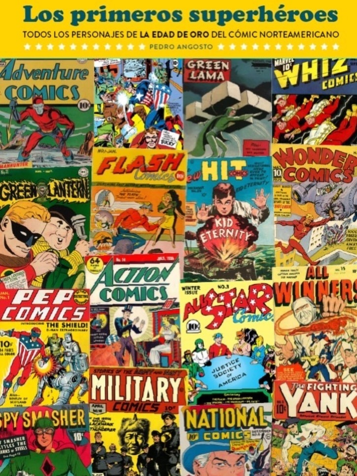 Primeros superhéroes, Los 'Todos los personajes de La Edad de Oro del cómic norteamericano'