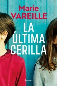 Ultima cerilla, La
