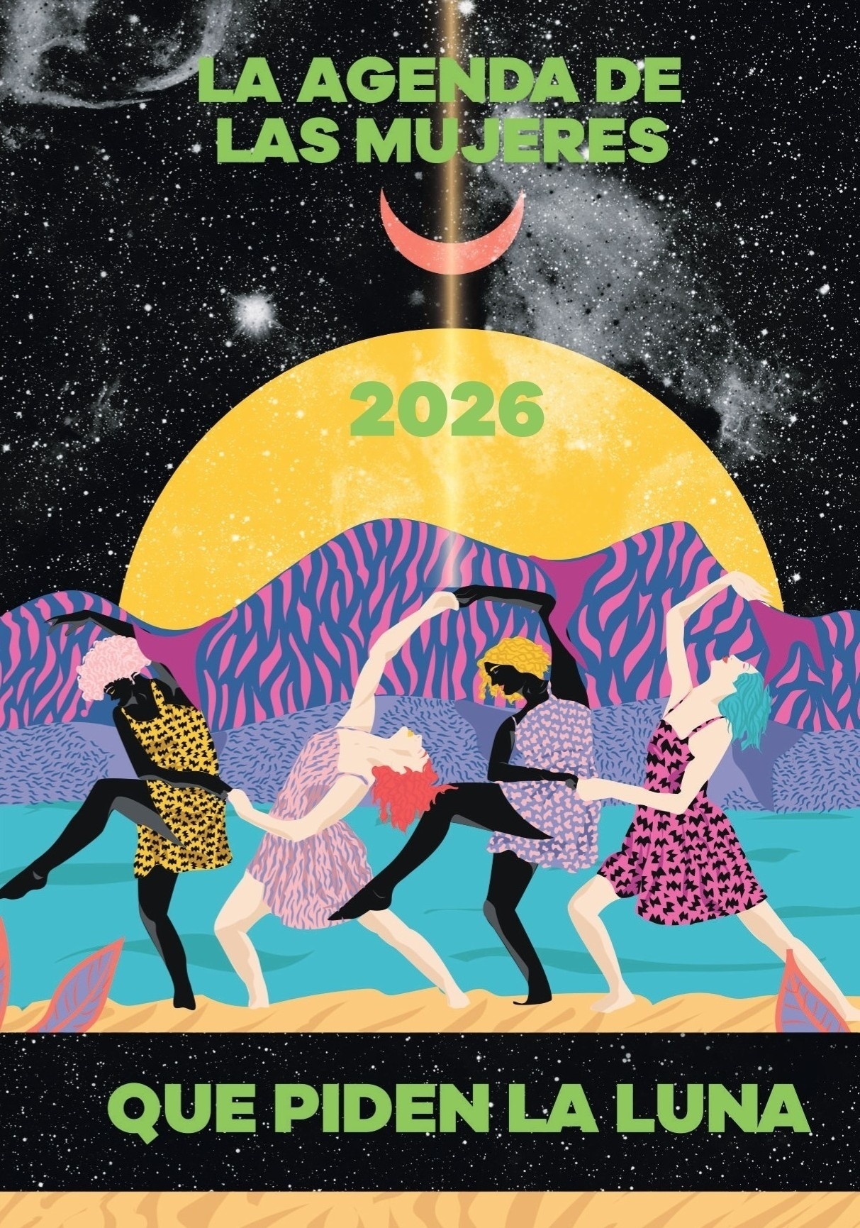 Agenda de las mujeres 2026 que piden la luna