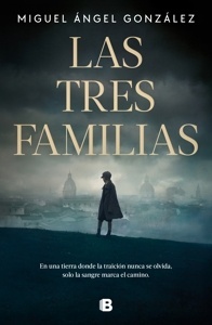 Tres familias, Las