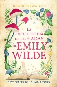Enciclopedia de hadas de Emily Wilde, La