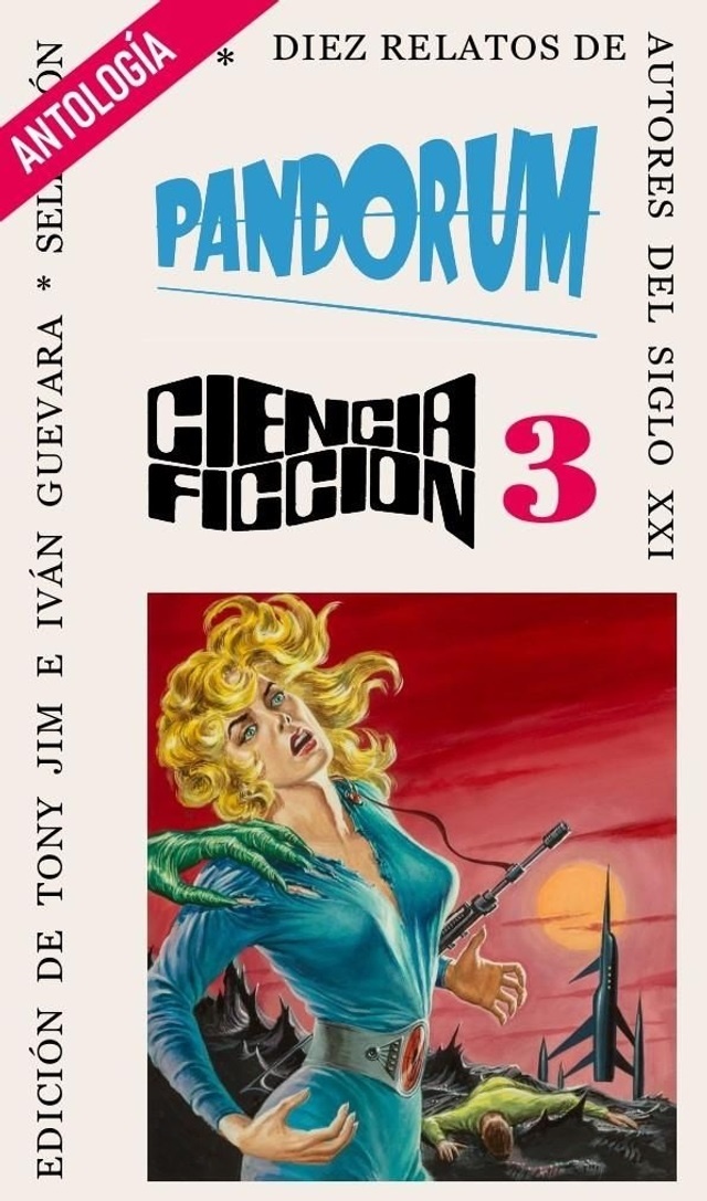 Pandorum 3 - Antología de relatos de ciencia ficción