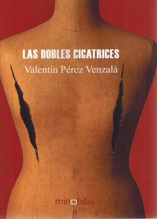 Dobles cicatrices, Las