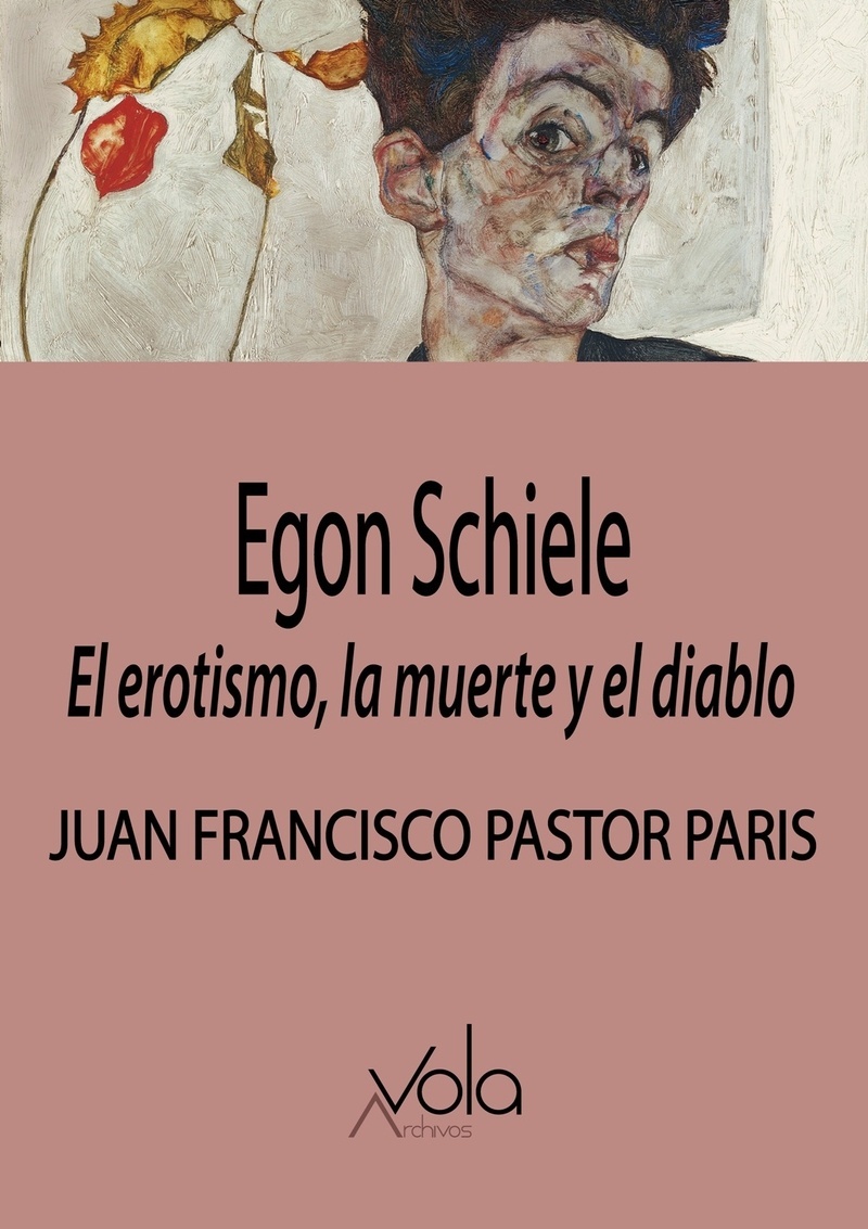 Egon Schiele. El erotismo, la muerte y el diablo